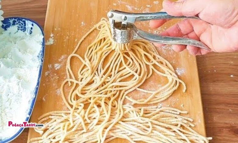 Lezzetli Spagetti Hamuru Nasıl Yapılır